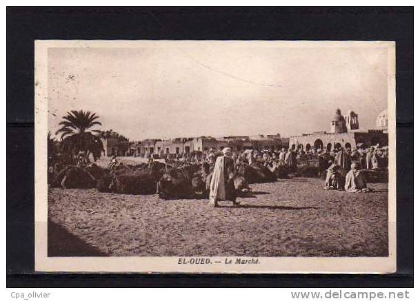 ALGERIE El Oued Marché, Bien Animée, Ed Hotel Lucas, 193? - El-Oued