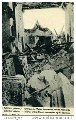 - SOUAIN - Intèrieur De L'église Bombardée Par Les Allemands - Souain-Perthes-lès-Hurlus