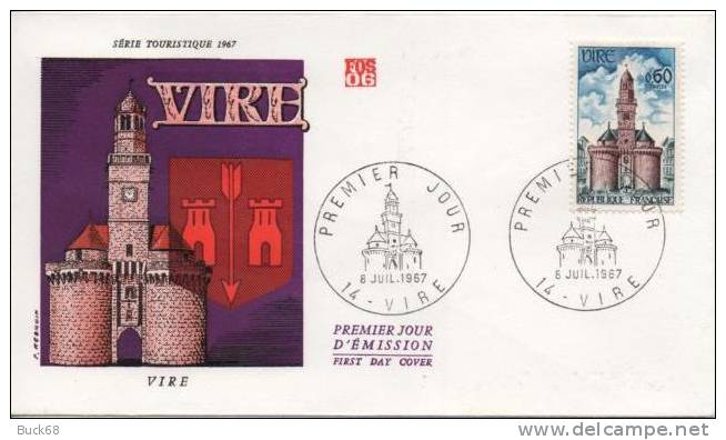 FRANCE 1500 FDC Premier Jour : VIRE Calvados 08 07 1967 Porte De L'Horloge - 1960-1969