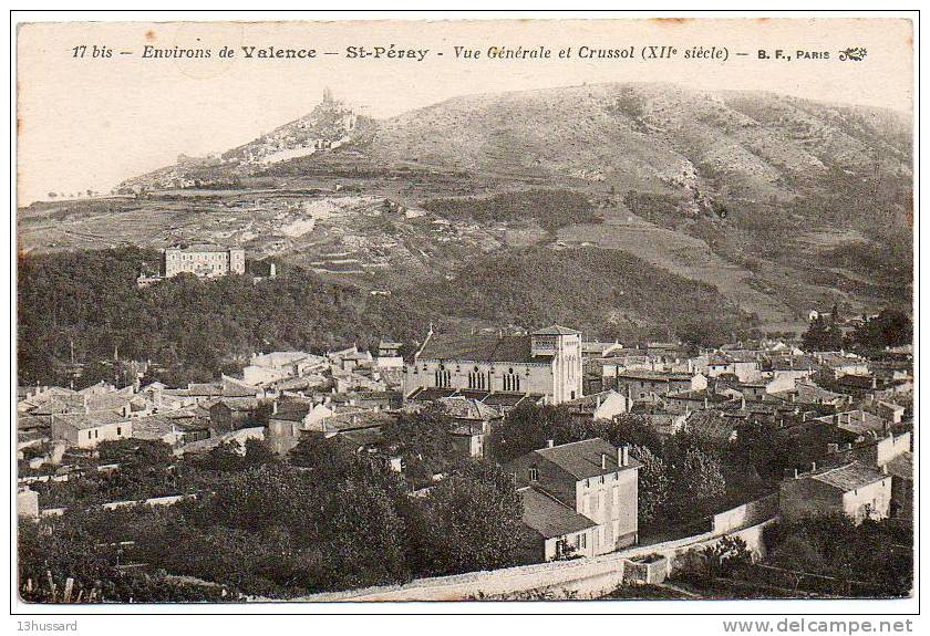 Carte Postale Ancienne Saint Péray - Vue Générale Et Crussol - Saint Péray