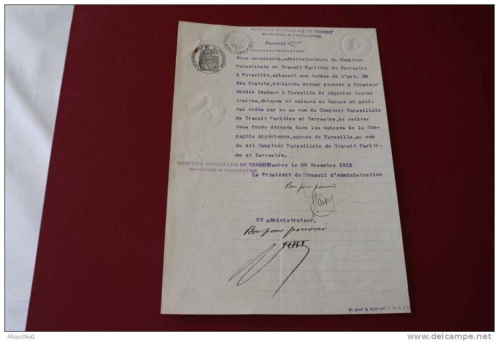 29-11-1912-POUVOIR COMPTOIR MARSEILLAIS TRANSIT MARITIME & TER à REYMAN +2 T FISCAL A SEC +2 GRAVES+CACHET GENEVE CHANCE - Transportmiddelen