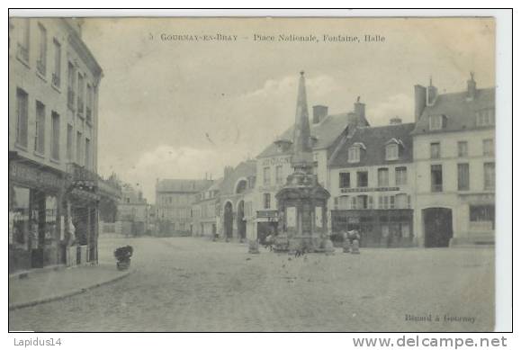 L 282/   CPA   GOURNEY EN BRAY (76)  PLACE NATIONALE, FONTAINE, HALLE - Gournay-en-Bray