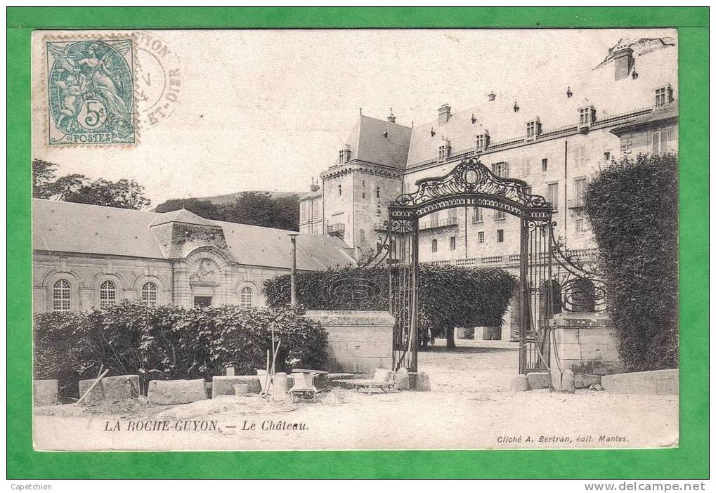 LA ROCHE GUYON - LE CHATEAU - Carte Centenaire écrite En 1904 - La Roche Guyon