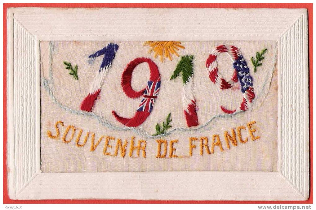 Carte Brodée - "Souvenir De France"   1919. Patriotique,  Millesime, - Brodées