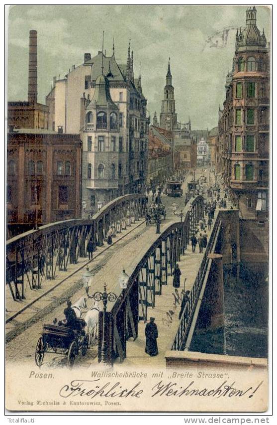Posen Wallischei Brücke Mit Breite Straße Belebt Kutsche Pferde Schimmel Poznan Belebt Color 19.12.1906 Gelaufen - Posen