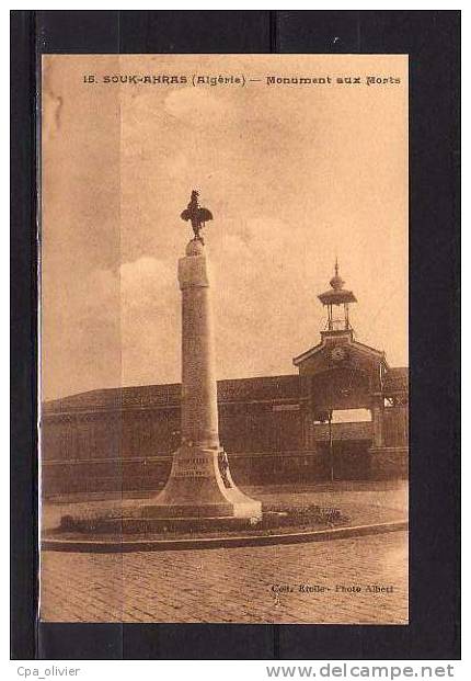ALGERIE Souk Ahras Monument Aux Morts, Guerre 1914-18, Ed Etoile 15, 192? - Souk Ahras