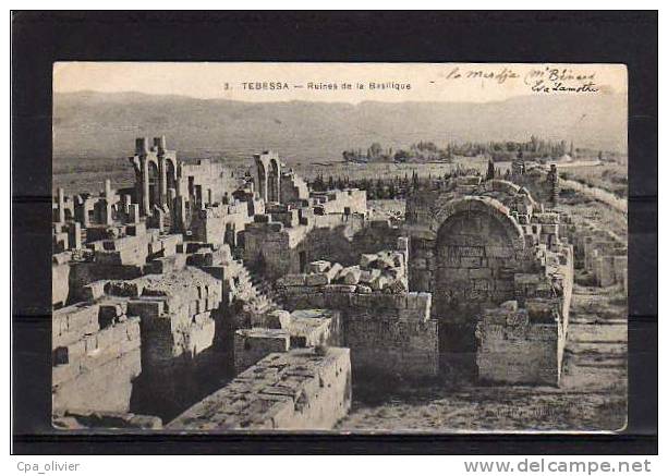 ALGERIE Tebessa Basilique, Ruines, Ed Idéale PS 3, 190? - Tebessa