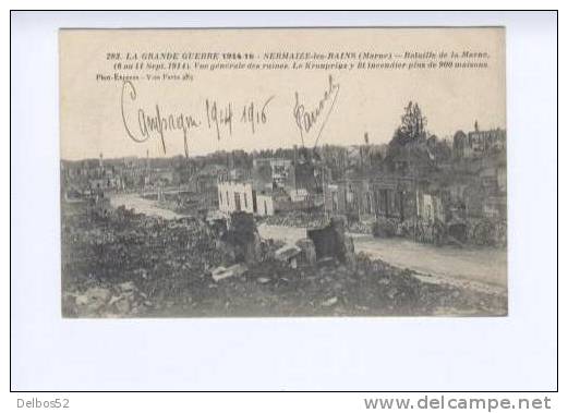 283. LA GRANDE GUERRE 1914-16 - SERMAIZE-les-BAINS- Bataille De La Marne ... Vue Generale Des Ruines - Sermaize-les-Bains