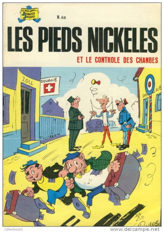 LES PIEDS NICKELES .... ET LE CONTROLE DES CHANGES ... 66 - Pieds Nickelés, Les