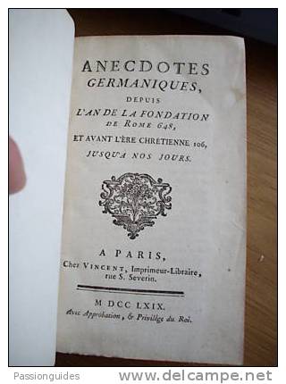 ANECDOTES GERMANIQUES DEPUIS AN FONDATION DE ROME 648 ET AVANT L'ERE CHRETIENNE 106... 1769 A.-G. CONTANT D'ORVILLE - 1701-1800
