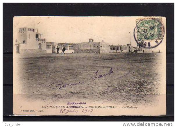 ALGERIE Colomb Béchar Redoute, Ed Geiser 7, Extrème Sud Oranais, 1907 - Bechar (Colomb Béchar)