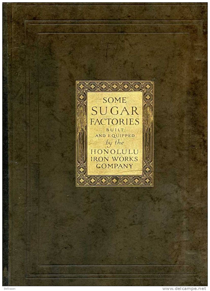 Some Sugar Factories - Honolulu Iron Works Company 1924  -Sugar Cane - Factory - 1900-1949