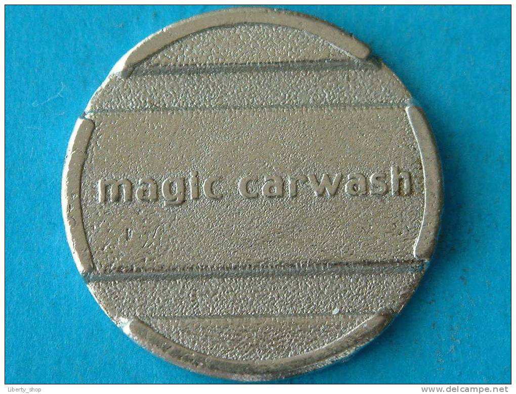 MAGIC CARWASH / JETON ( Silver Color - 27 Mm.) ! - Autres & Non Classés