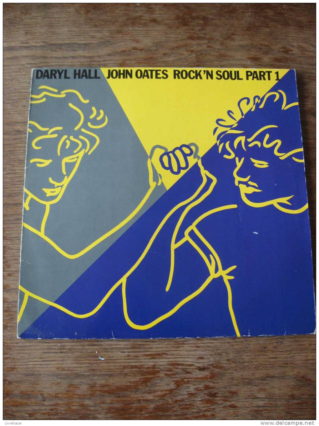 DARYL HALL JOHN OATES ROCK'N SOUL PART 1 - Other & Unclassified