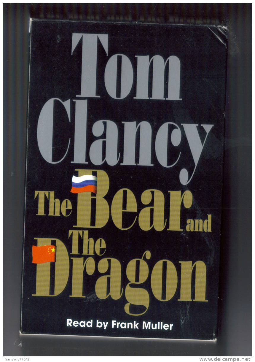 AUDIO BOOK " The Bear & The Dragon" By TOM CLANCY Four Cassettes PUB.-2000 - Kassetten