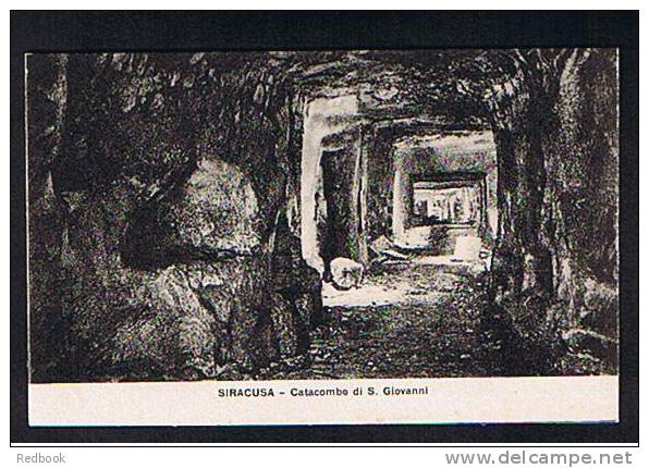 Early Postcard Catacombe Di S. Giovanni - Siracusa Sicily Italy - Ref 415 - Siracusa