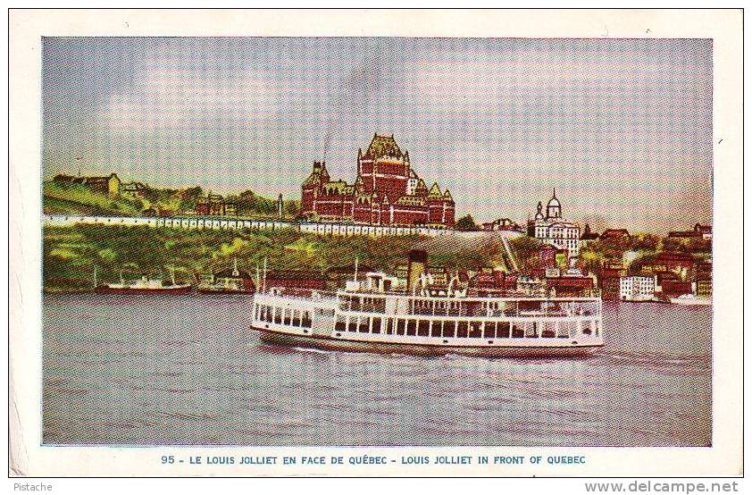 Bateau Boat Louis Jolliet - Ferry Traversier - Château Frontenac - L. Audet - Unused - Québec - Château Frontenac