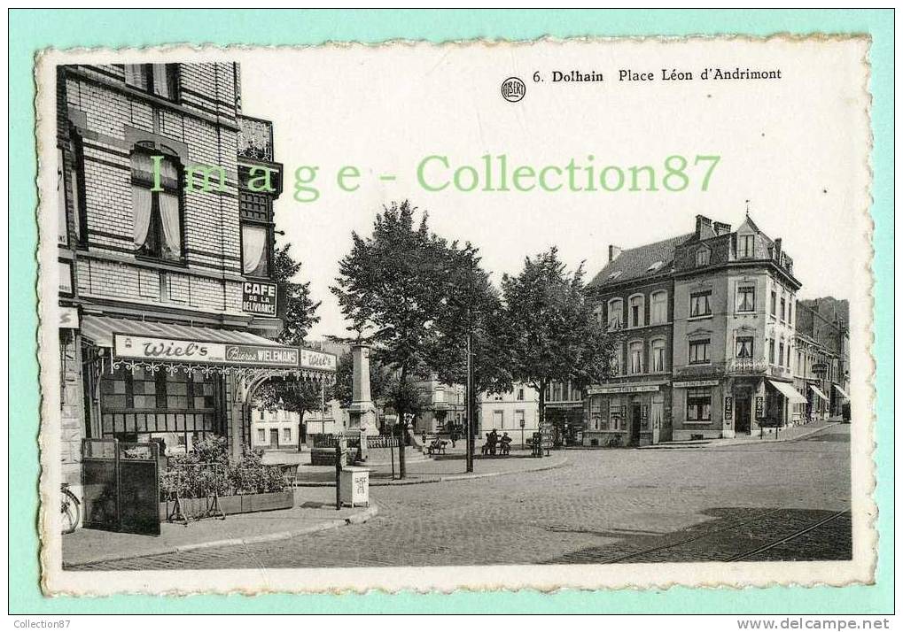 BELGIQUE - LIMBOURG - DOLHAIN - PLACE LEON D'ANDRIMONT - CAFE De La DELIVRANCE - PUB BIERE WIEL'S WIELEMANS - Limbourg