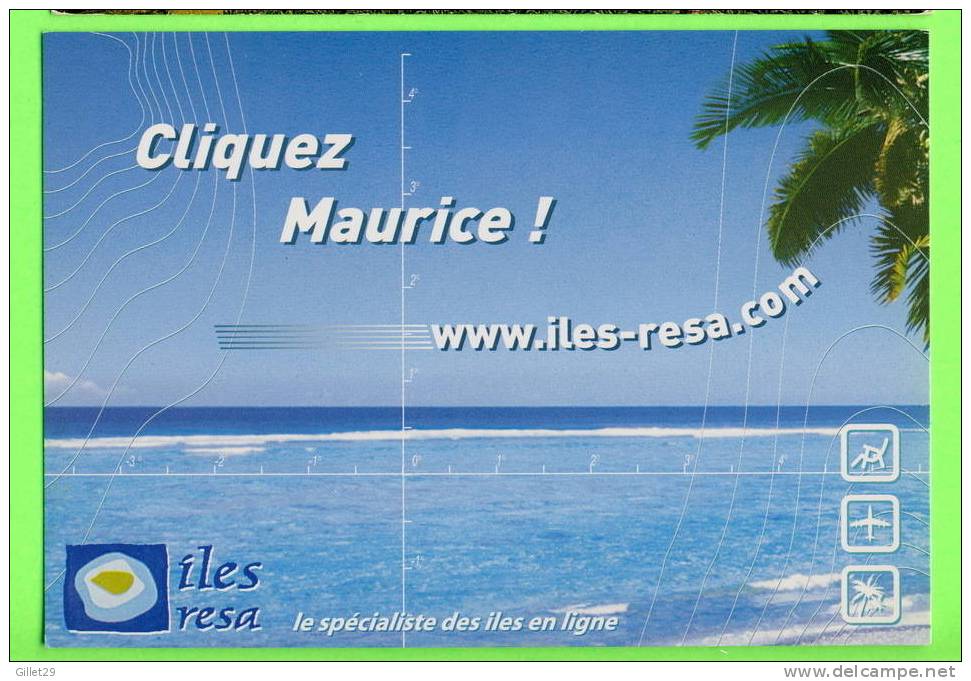 ILES-RESA - CLIQUEZ MAURICE ! - PUBLICITÉ - - Maurice