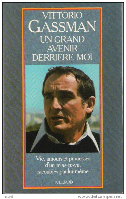 VITTORIO GASSMAN : UN GRAND AVENIR DERRIÈRE MOI - Julliard 1982 - TBE - Cinéma/Télévision
