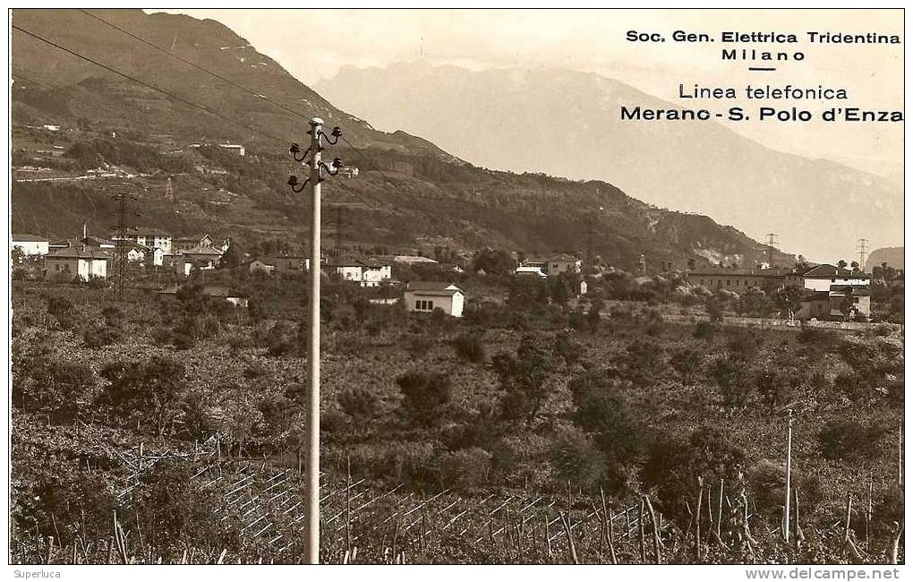 Fotografica Pubblicitaria Soc.gen,elettrica Tridentina Milano-linea Telefonica MERANO-S.POLO D'ENZA - Reggio Nell'Emilia