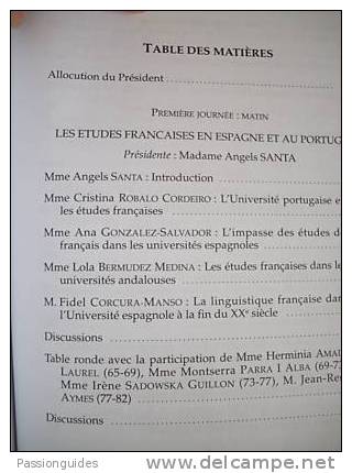 * LES ETUDES FRANCAISES EN ESPAGNE ET AU PORTUGAL * LE PRINCE DE LIGNE * CARACTERES NATIONAUX ET CONSCIENCE EUROPEENNE - Autres & Non Classés