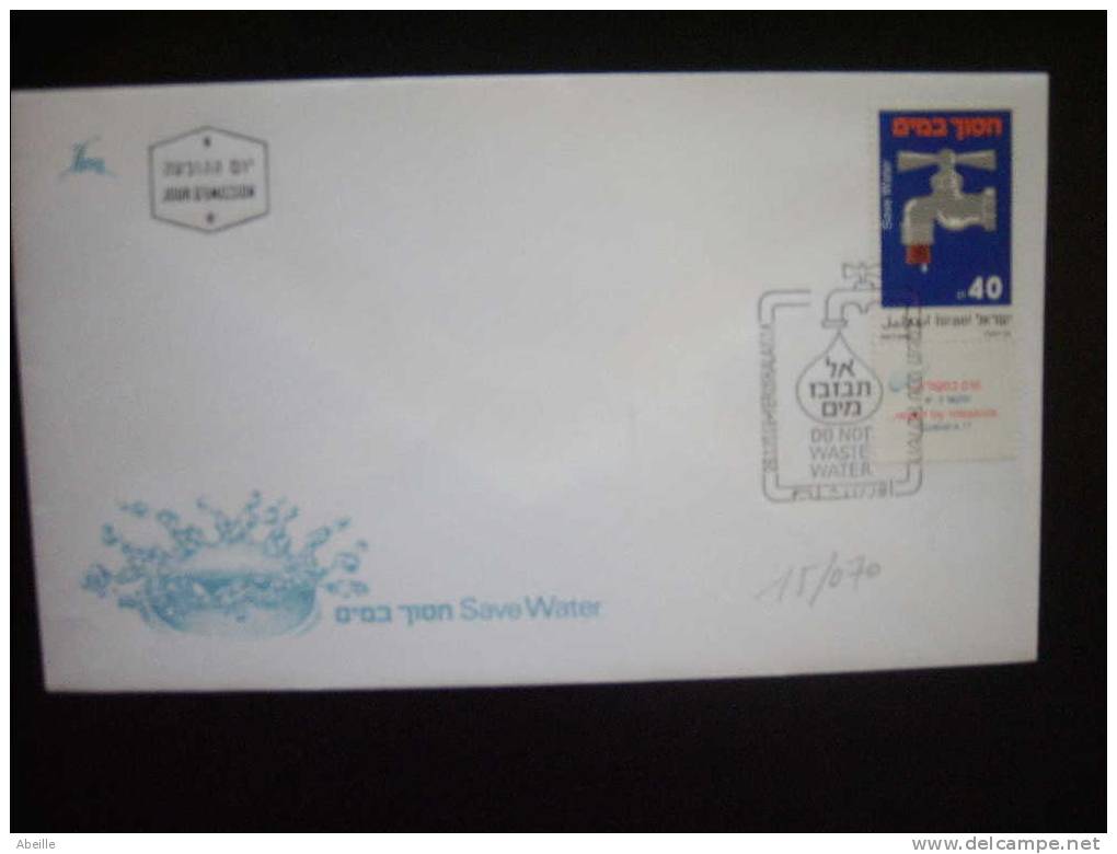 15/070    SAVE   WATER   FDC   ISRAEL. - Pollution