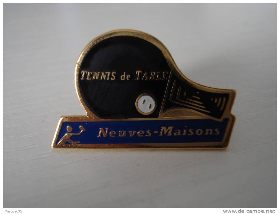 Pin's Tennis De Table,ping-pong,Neuves-Maisons,club,raquette,balle - Tafeltennis