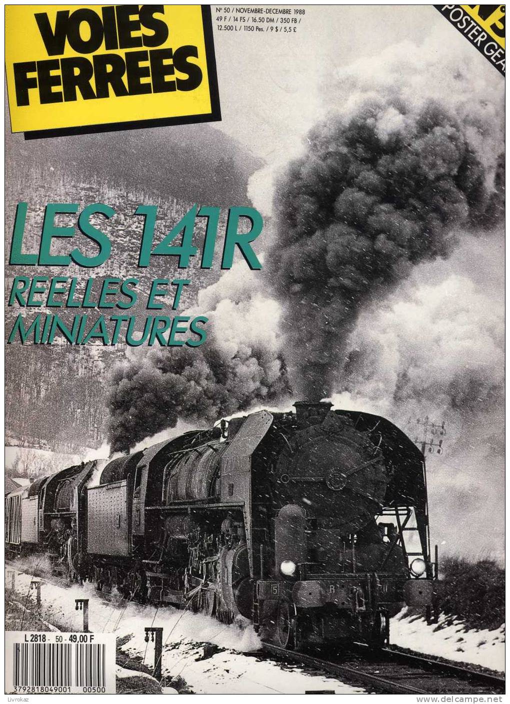 VOIES FERRÉES N°50 (1988) : SNCF, Trains, Les 141R Réelles Et Miniatures, Poster Géant De La Mikado 141 R 420 SNCF... - Trenes