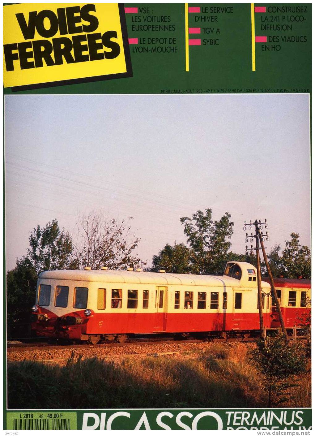 VOIES FERRÉES N°48 (1988) : SNCF, Trains, Le Dépôt De Lyon-Mouche, CC 14100, Sybic, Picasso, Jean-Louis Rochaix... - Eisenbahnen & Bahnwesen
