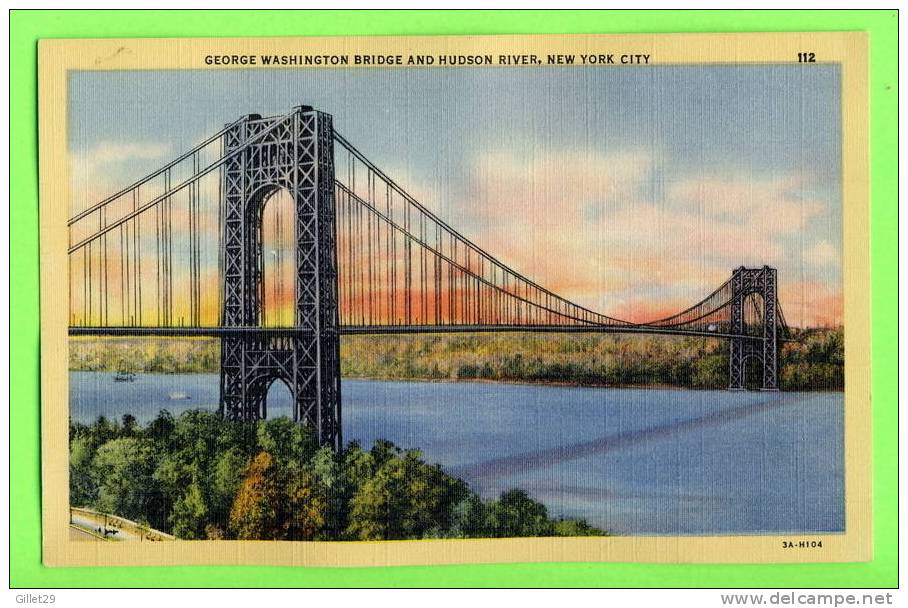 NEW YORK CITY, NY - GEORGE WASHINGTON BRIDGE & HUDSON RIVER - - Bridges & Tunnels