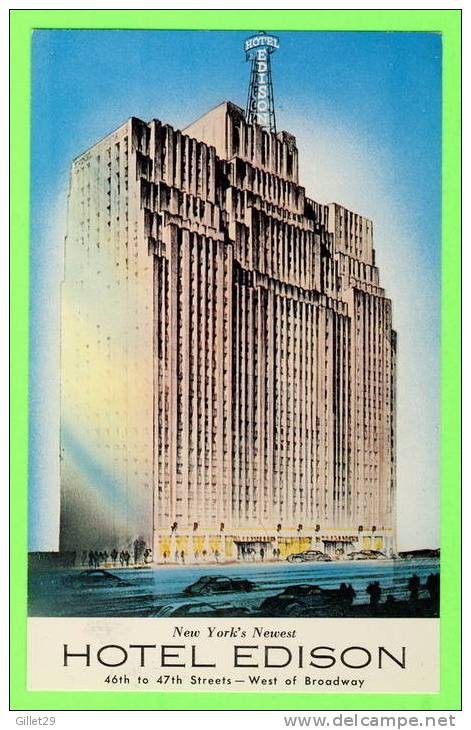 NEW YORK CITY, NY - HOTEL EDISON - MILTON J. KRAMER, PRESIDENT - - Bars, Hotels & Restaurants