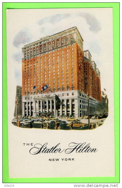 NEW YORK CITY, NY - THE STATLER HILTON HOTEL - 7TH AVE. FACING PENNSYLVANIA STATION - - Bares, Hoteles Y Restaurantes