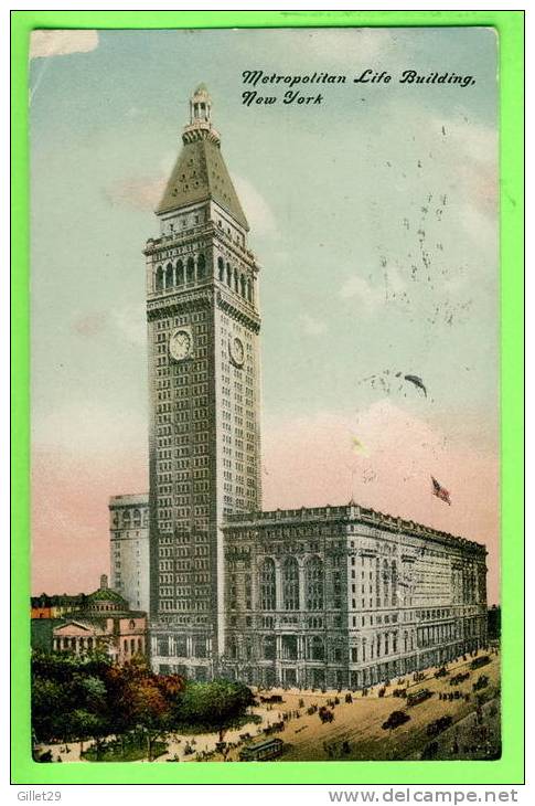 NEW YORK CITY, NY -  METROPOLITAN LIFE BUILDING - TRAVEL IN 1910 - - Autres Monuments, édifices