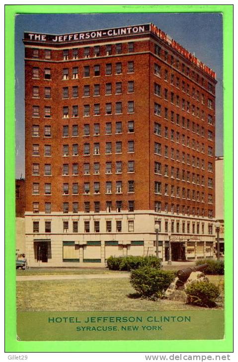 SYRACUSE, NY - THE JEFFERSON-CLINTON HOTEL - TRAVEL IN 1959 - - Syracuse