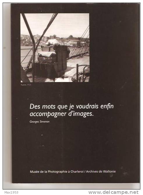 Les Photographies De Simenon - Musée De La Photographie à Charleroi, 1999 - Simenon