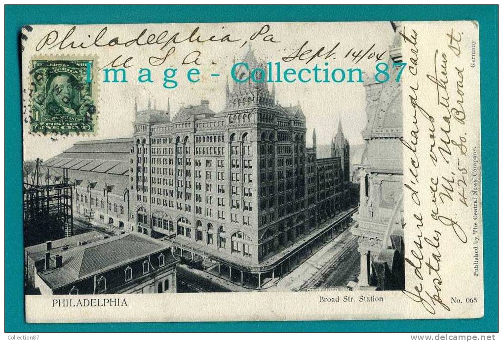 AMERIQUE - PA - PENNSYLVANIA - PHILADELPHIA - BROAD STR. STATION - 1904's Vintage Postcard - Philadelphia