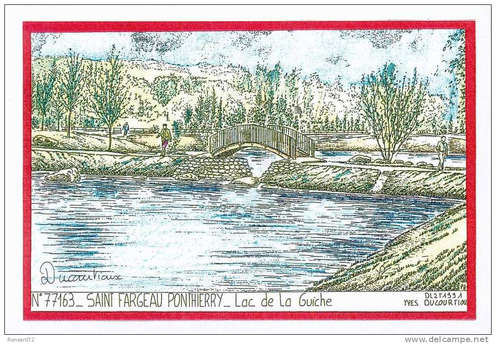 77 SAINT-FARGEAU-PONTHIERRY - Lac De La Guiche  - Illustration Yves Ducourtioux - Saint Fargeau Ponthierry