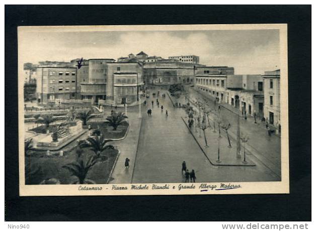 CATANZARO - PIAZZA MICHELE BIANCHI E GRANDE ALBERGO MODERNO - F/P - V.: 1955 - Catanzaro