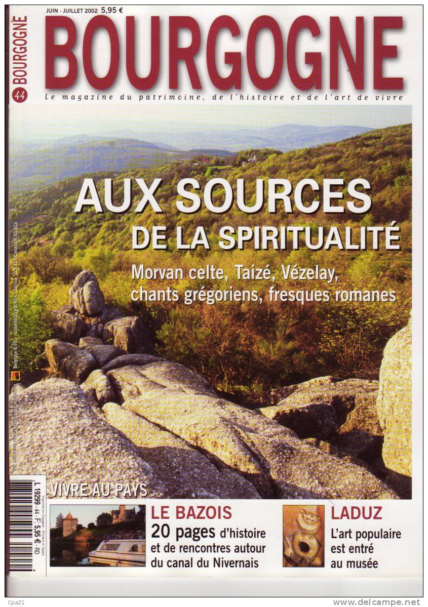 BOURGOGNE Magazine N° 44 Morvan, Taizé, Vezelay, Chants Grégoriens, Bazois, Laduz, Etc.  Le Sommaire Est Scanné. - Tourisme & Régions