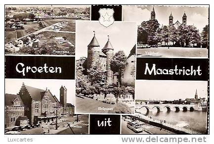 GROETEN UIT MAASTRICHT. - Maastricht