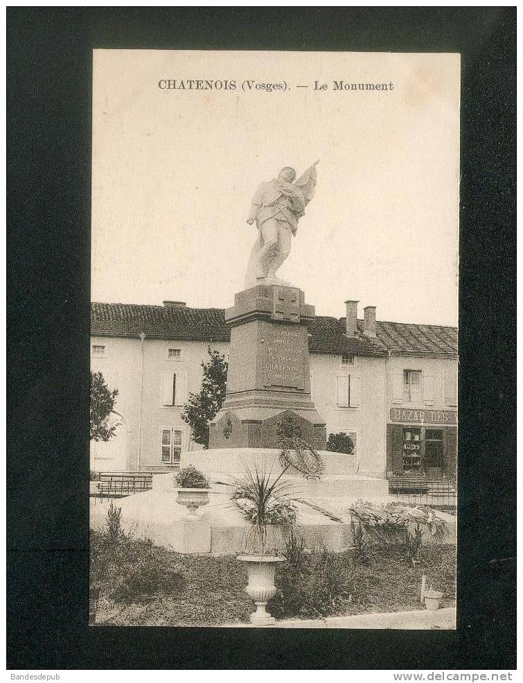 Chatenois ( Vosges 88) - Monument Aux Morts ( Commerce Bazar éditeur Non Mentionné) - Chatenois