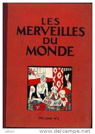 NESTLE "Les Merveilles Du Monde - Volume N° 1" (édition Belge) - Nestlé