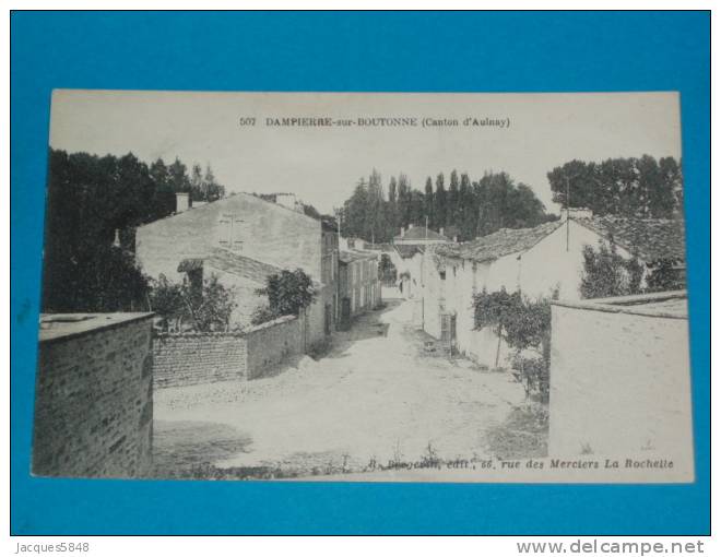 17) Dampierre-sur-boutonne - N° 507 - Intérieur Du Village  - Année  - EDIT   Bergevin - Dampierre-sur-Boutonne