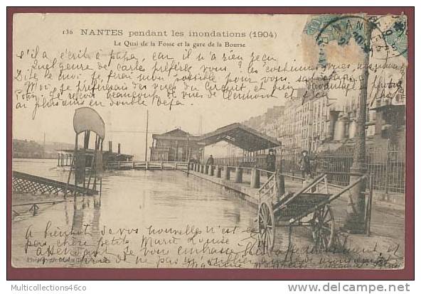 44 - NANTES - Pendant Les Inondations (1904) - Le Quai De La Fosse Et La Gare De La Bourse - Nantes