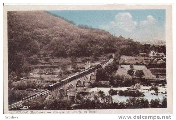 RETOURNAC (HTE LOIRE) CHANGUE ET L'ENTREE DU TUNNEL (TRAIN PP PASSANT) - Retournac