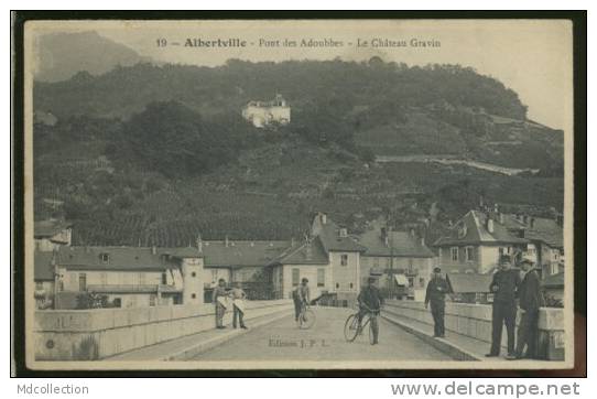 73 ALBERTVILLE   Pont Des Adoubes - Le Château Gravin - Albertville