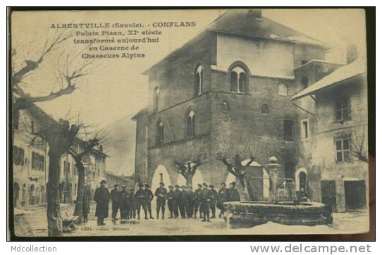 73 ALBERTVILLE  Conflans - Palais Pisan 11e Siècle - Caserne De Chasseurs Alpins - Albertville