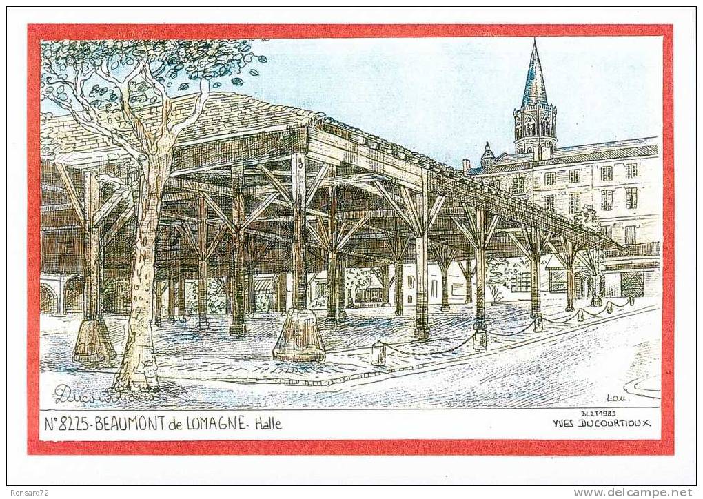 82 BEAUMONT De LOMAGNE - Halle   - Illustration Yves Ducourtioux - Beaumont De Lomagne