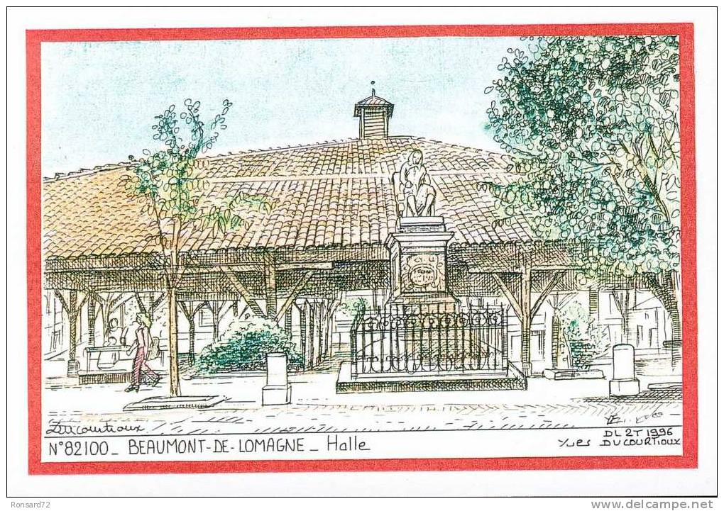 82 BEAUMONT De LOMAGNE - Halle   - Illustration Yves Ducourtioux - Beaumont De Lomagne